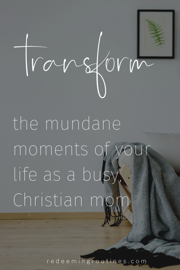 If you're struggling with knowing how to grow your faith as a busy mom, Redeeming Routines are mobile guides that help you learn to meditate on the Bible as you go about your busy day. #redeemingroutines #Christianparenting #spiritualdisciplines
